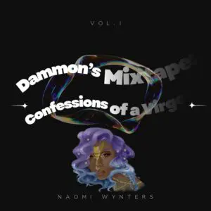 Dammon’s Mixtape: Confessions of a Virgo, VOL. 1 release artwork